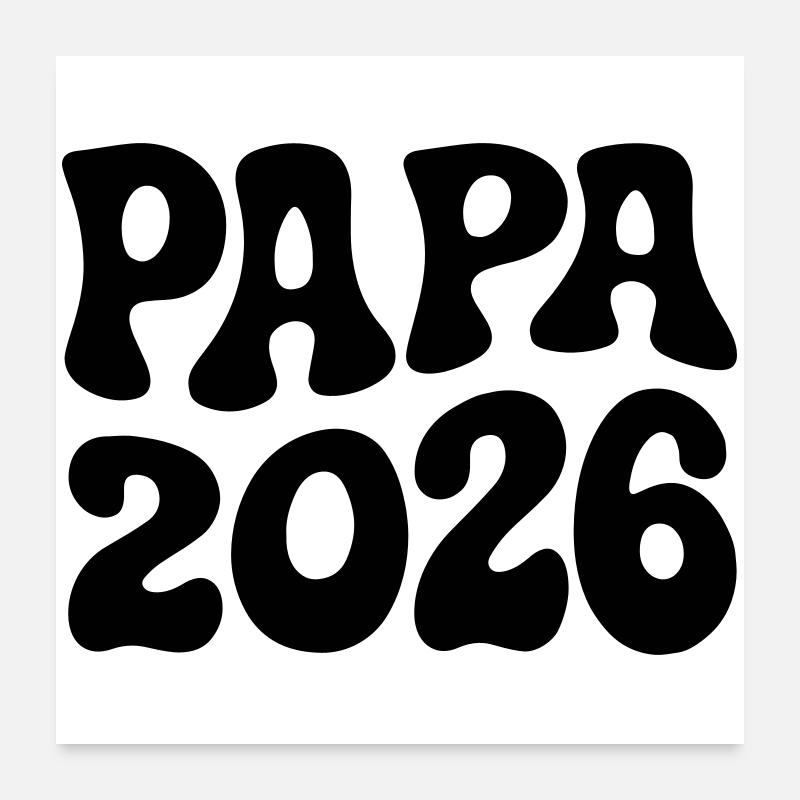 Papa 2026 Poster 60x60 cm