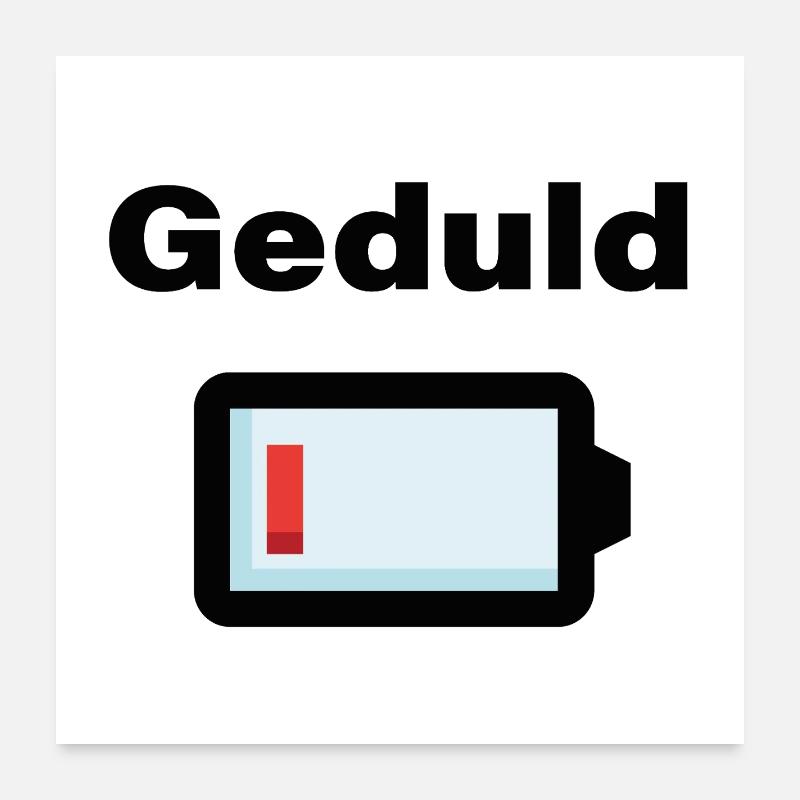 Patience Empty – Battery Symbol Funny Saying Poster 24" x 24" (60x60 cm)