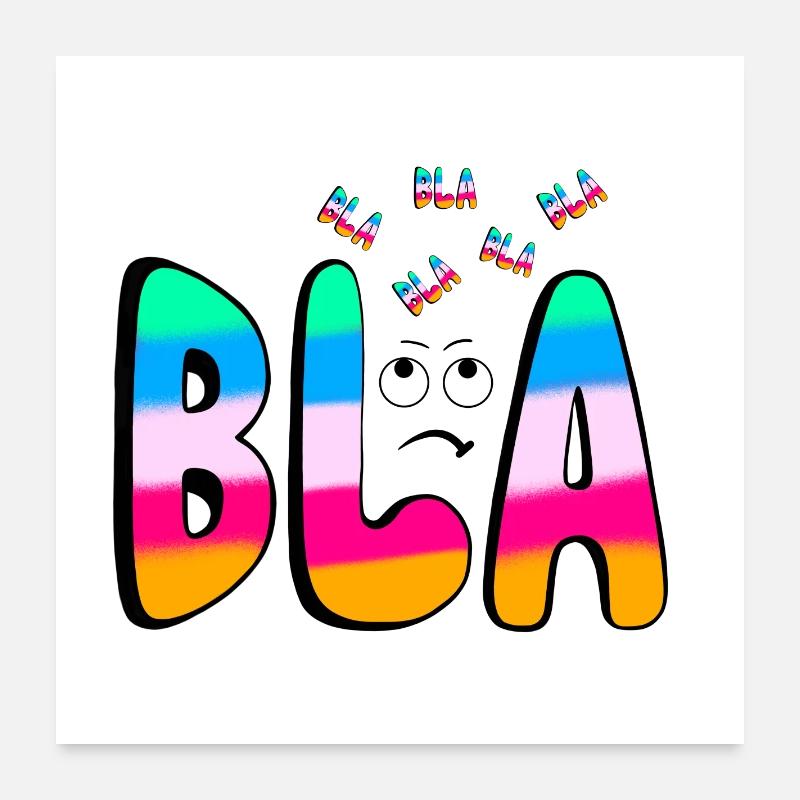 BLA BLA BLA Regenbogenschrift auf Schwarz Poster 60x60 cm