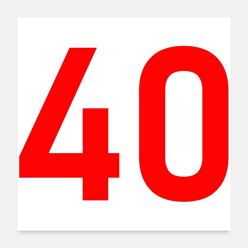 40. 40 YEARS. 40th ANNIVERSARY. 40 YEARS ANNIVERSARY. Poster 24" x 24" (60x60 cm)