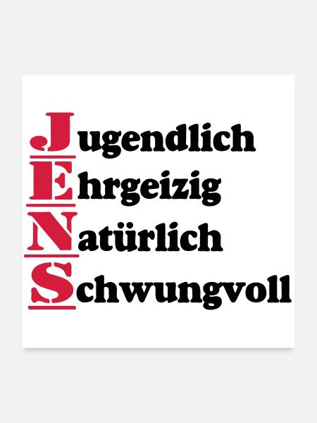 Jens , Vorname,Namensschild,Name,Fun Shirt (25) - Poster 60x60 cm - Weiß - Vorne