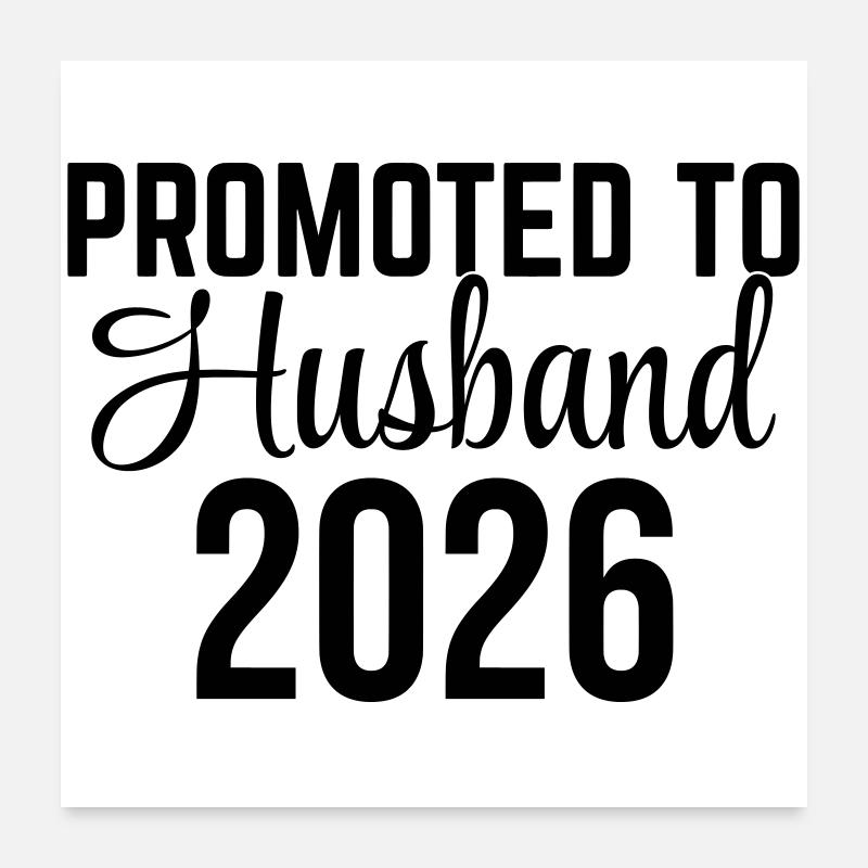 Promoted to Husband 2026 – Ehemann Design Poster 60x60 cm