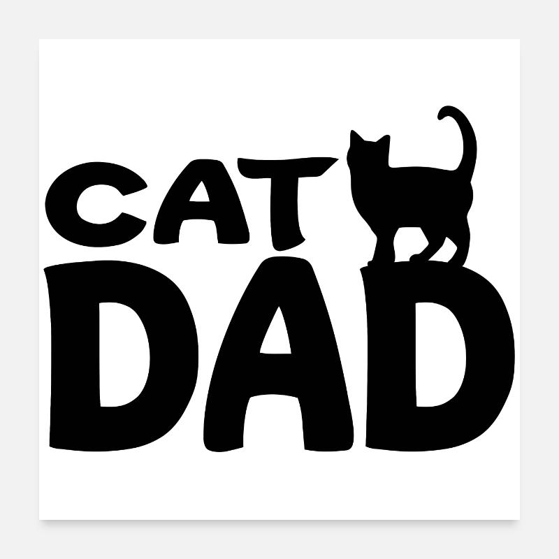 Cat Dad - Poster 60 x 60 cm - blanc