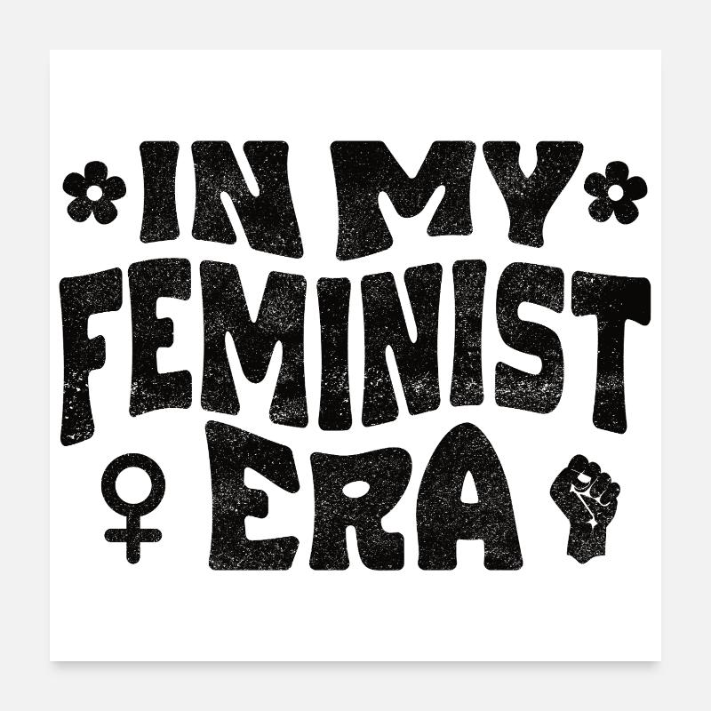 In my Feminist era - Poster 60x60 cm - Weiß