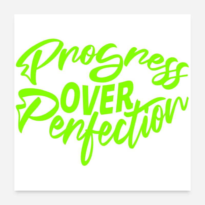 Progress Over Perfection Spruch Motivation Mindset Poster 60x60 cm