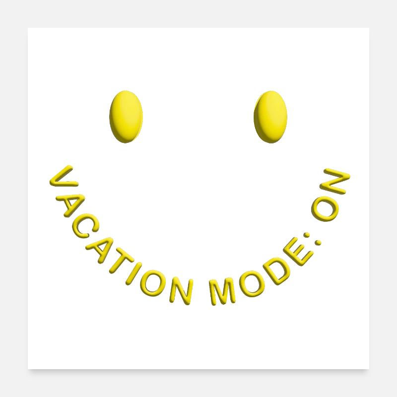 Vacation Mode On Gute Laune Statement Poster 60x60 cm