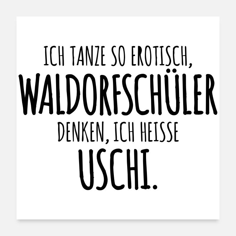 wortwitz waldorf humor Poster 60x60 cm