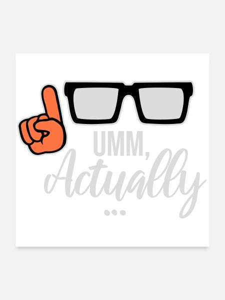 To Actually Funny Nerd Smartass Saying Logo - Poster 24" x 24" (60x60 cm) - white - Front