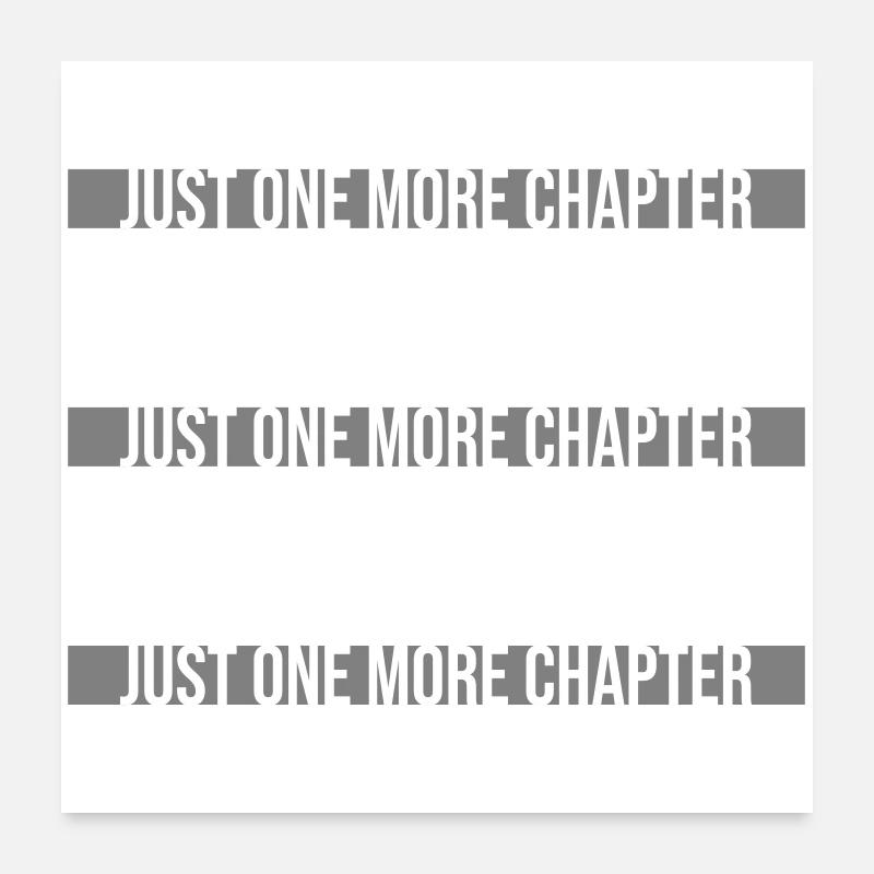 Just One More Chapter Lustig Bücherwurm Lesen Cool Poster 60x60 cm