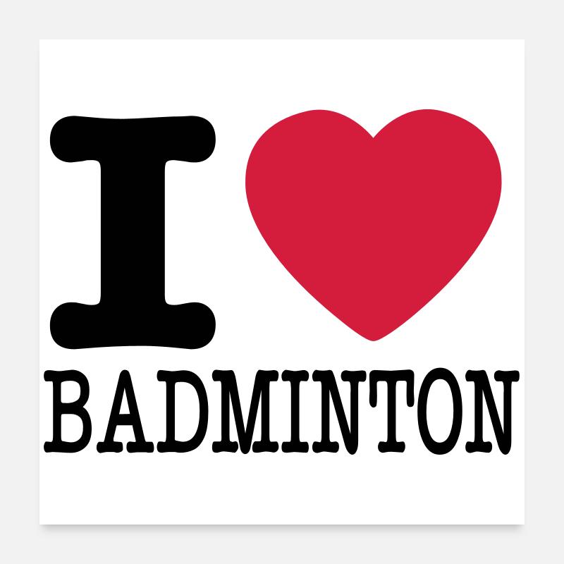 J'aime le badminton Poster 60 x 60 cm