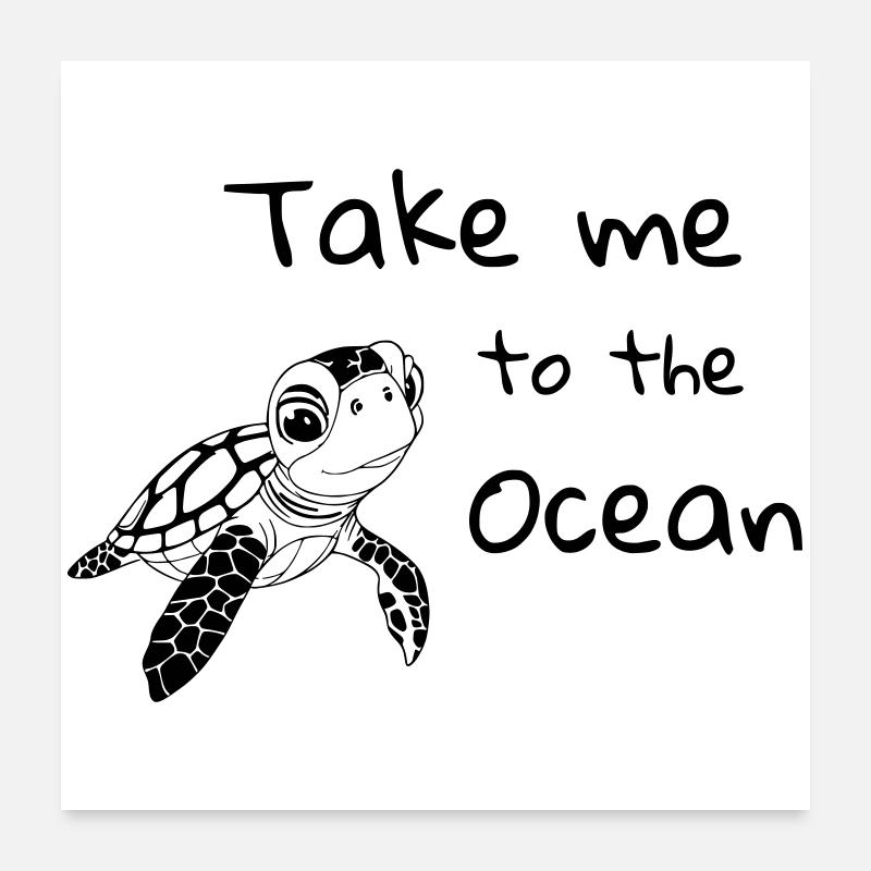 Emmenez-moi à l’océan – Tortue de mer - Poster 60 x 60 cm - blanc