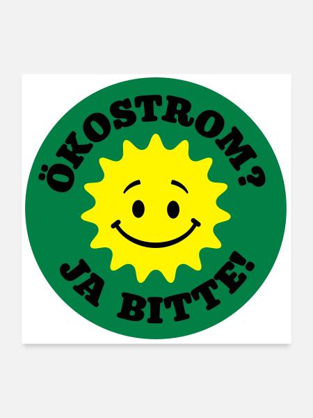 ökostrom ja bitte, atomkraft nein danke, bio öko - Poster 60x60 cm - Weiß - Vorne