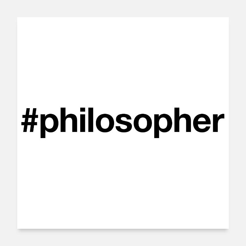 PHILOSOPHE Poster 60 x 60 cm