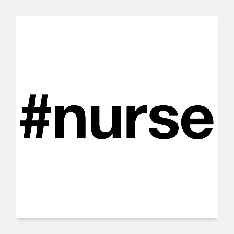 NURSE Poster 24" x 24" (60x60 cm)