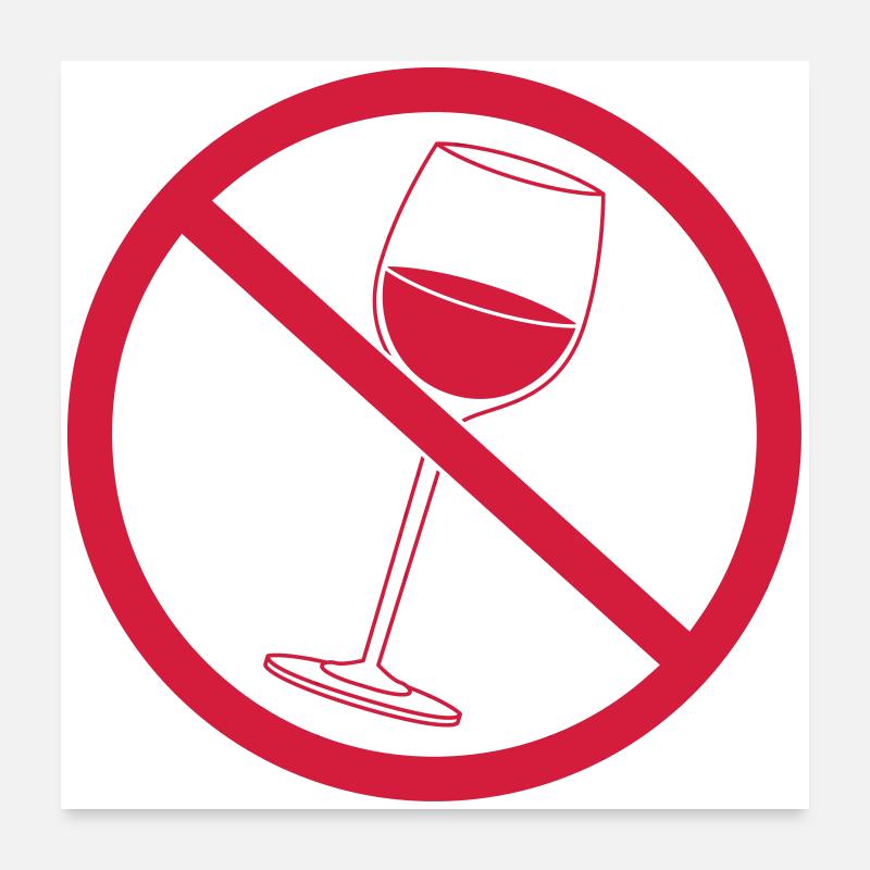 Verboten Schild Wein Poster 60x60 cm