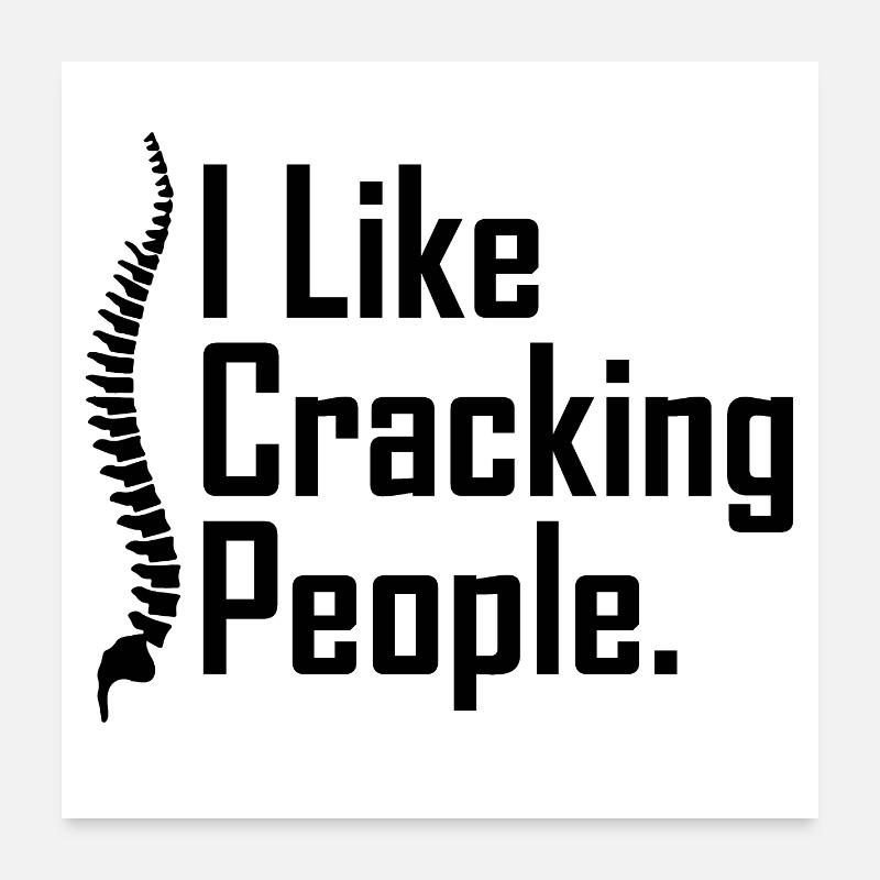 Chiropractor saying Poster 24" x 24" (60x60 cm)