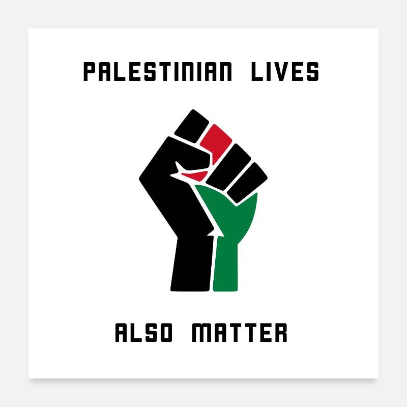 Les vies palestiniennes comptent ! Palestine libre Poster 60 x 60 cm