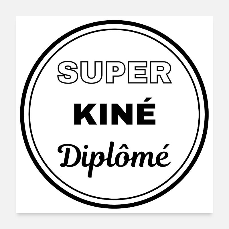 super kiné diplômé badge kinésithérapeute - Poster 60 x 60 cm - blanc
