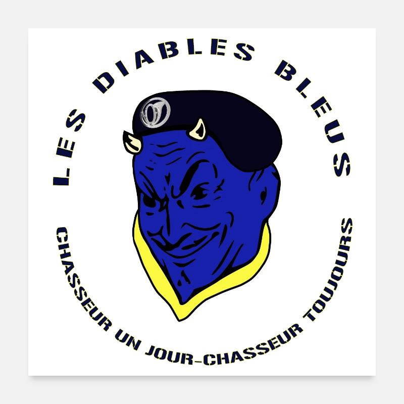 Devises Chasseurs Diables Bleus - Armée Française Poster 60 x 60 cm