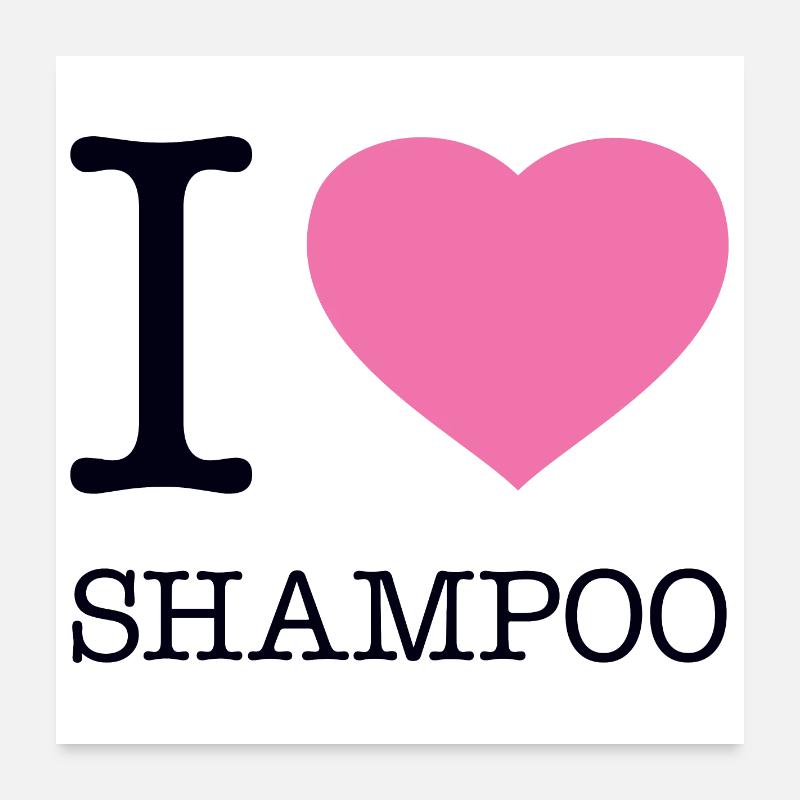 J’ADORE LE SHAMPOOING Poster 60 x 60 cm