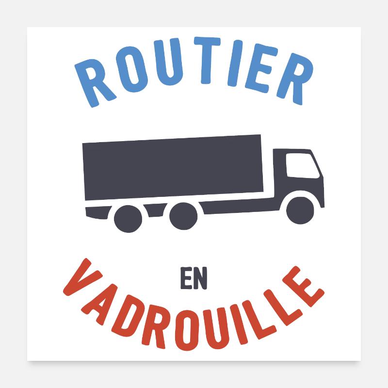Routier en Vadrouille Poster 60 x 60 cm