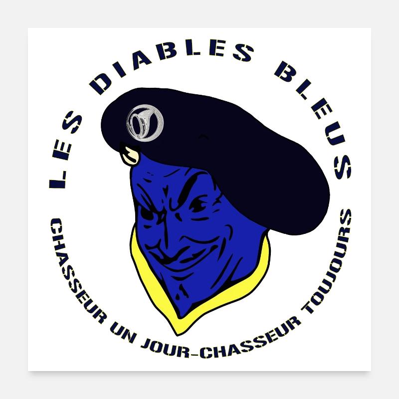 Devises Chasseurs Alpins - Diables Bleus - Armée Poster 60 x 60 cm