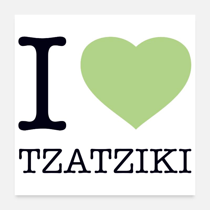 J’AIME TZATZIKI Gyros Grèce Poster 60 x 60 cm