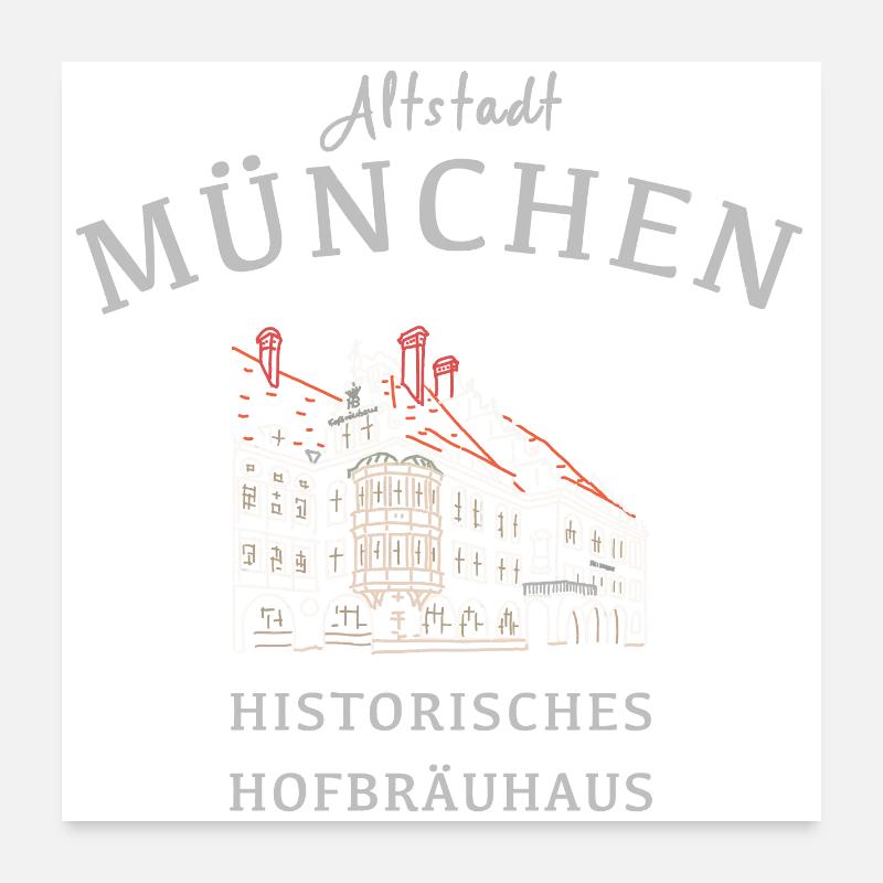 Historisches Hofbräuhaus München, Bayern Poster 60x60 cm