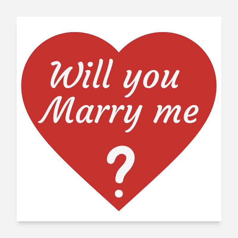 Will you marry me? Poster 24" x 24" (60x60 cm)