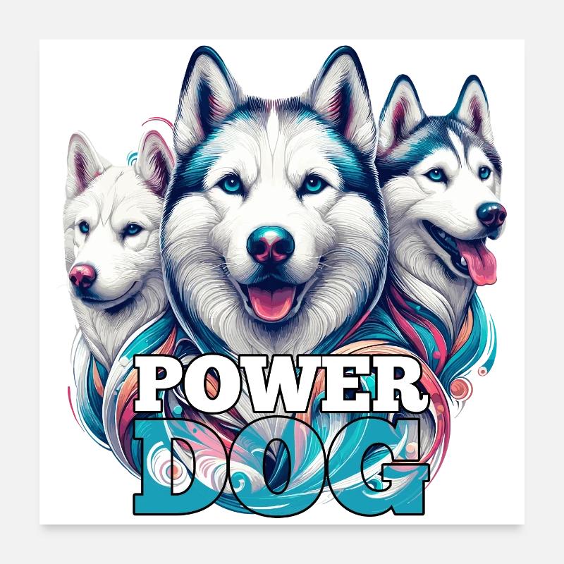 Cadeau de chien de puissance Husky Poster 60 x 60 cm