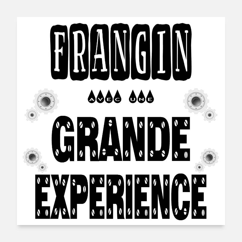 Frangin Avec Une Grande Expérience Frère Poster 60 x 60 cm