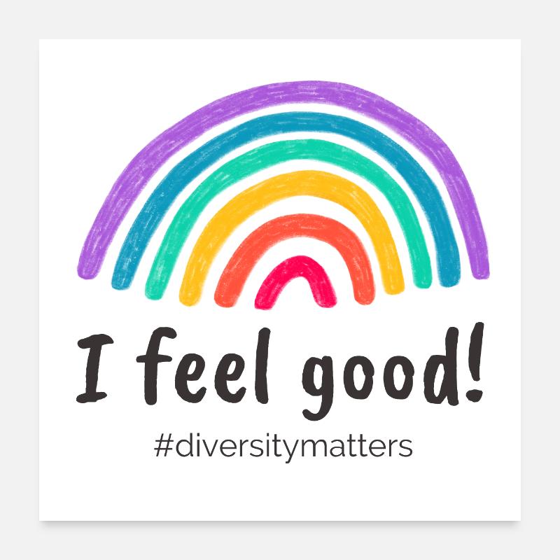 Je me sens bien ! #diversitymatters Poster 60 x 60 cm