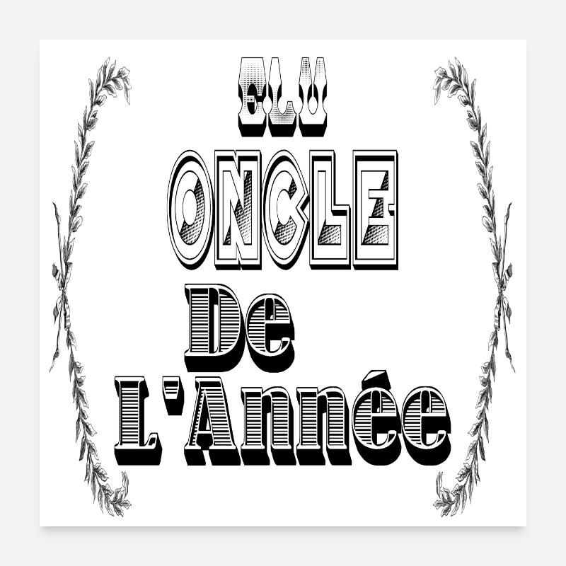 Elu Oncle Année Tonton Poster 60 x 60 cm