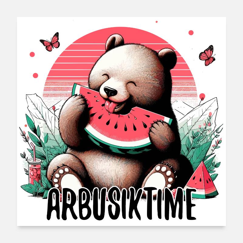 C’est l’heure de la pastèque Arbusik Bear Yummy Gift Poster 60 x 60 cm