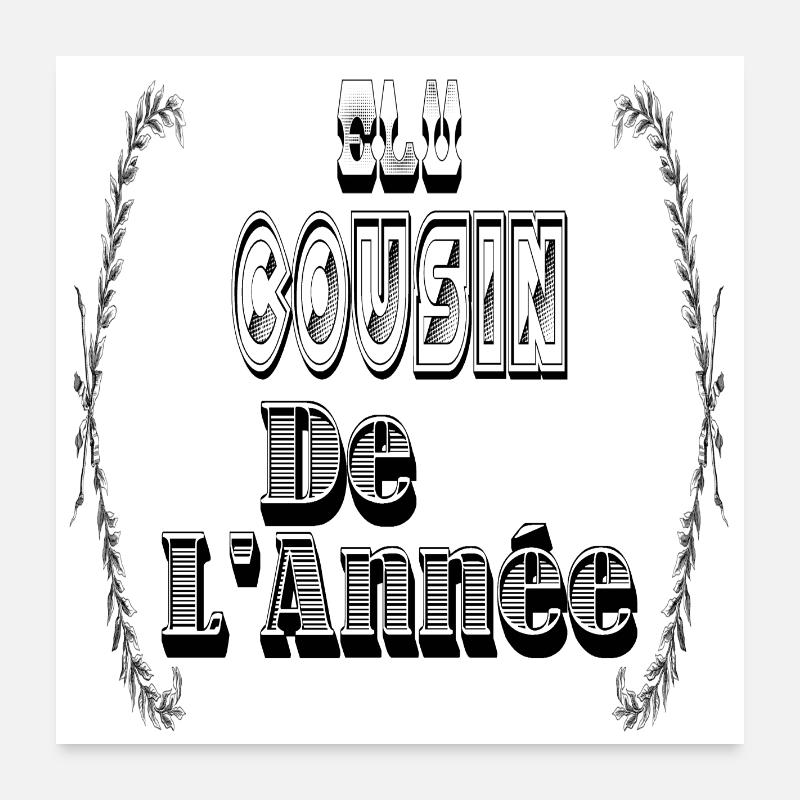 Elu Cousin Année Poster 60 x 60 cm