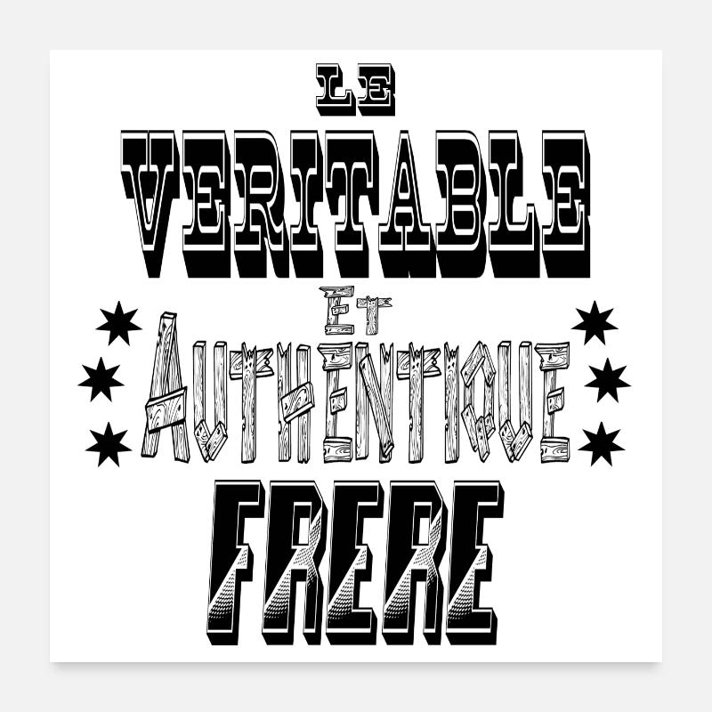 Le Véritable et Authentique Frère Poster 60 x 60 cm
