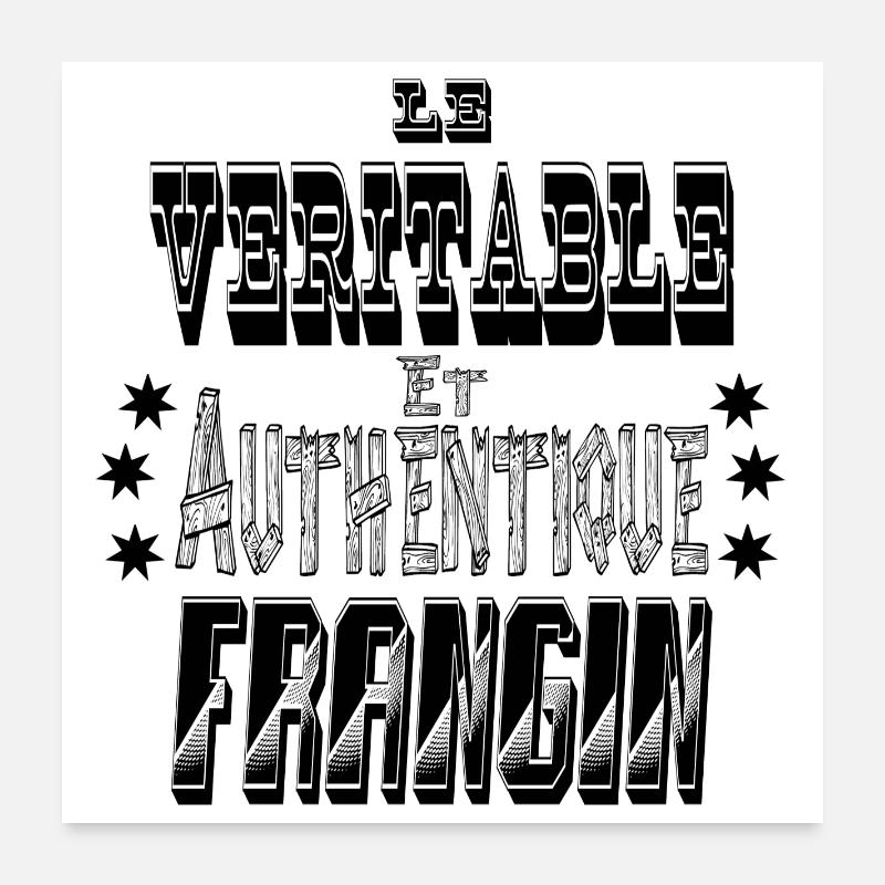 Le Véritable et Authentique Frangin Poster 60 x 60 cm
