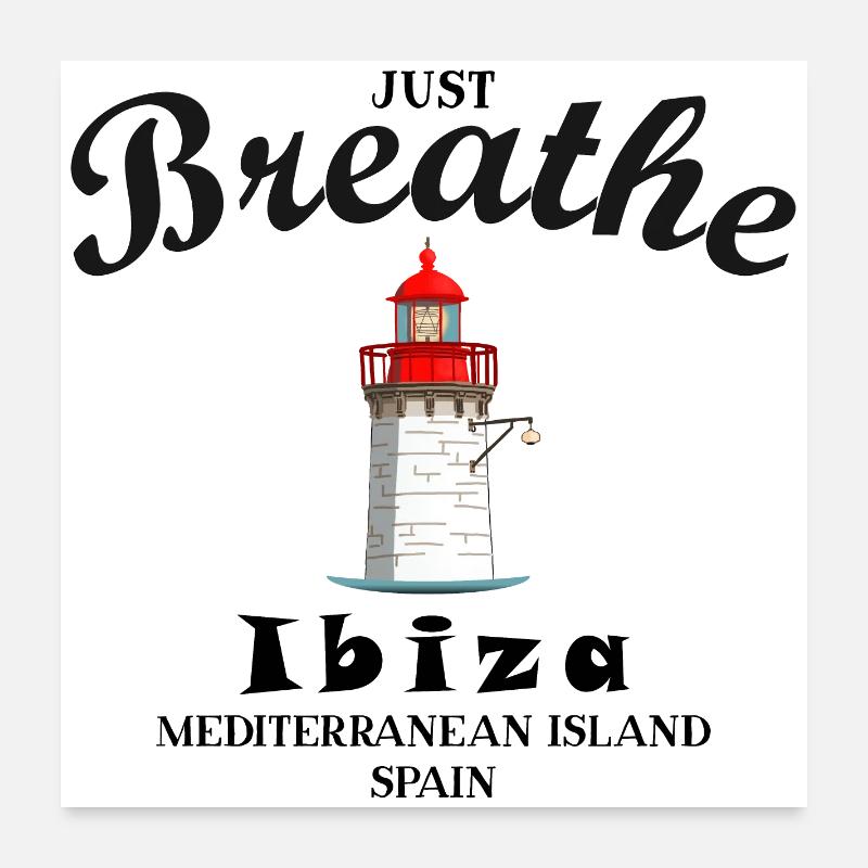 Ibiza lighthouse at the harbour, take a deep breath, Spain Poster 24" x 24" (60x60 cm)