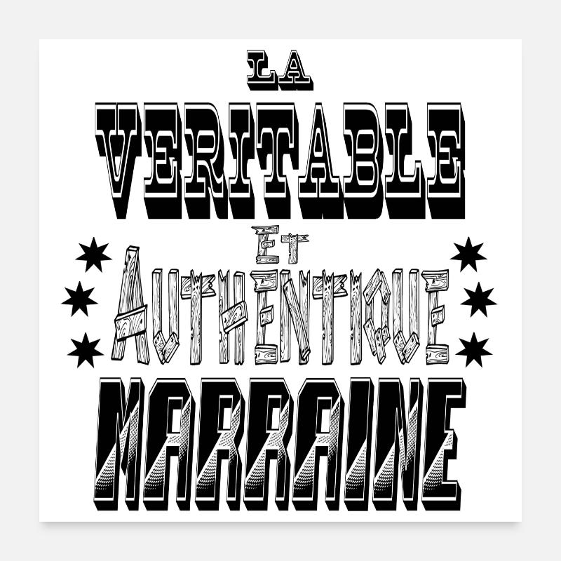 La Véritable et Authentique Marraine Poster 60 x 60 cm