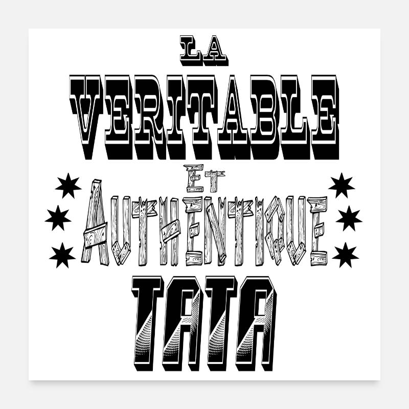La Véritable et Authentique Tata Poster 60 x 60 cm