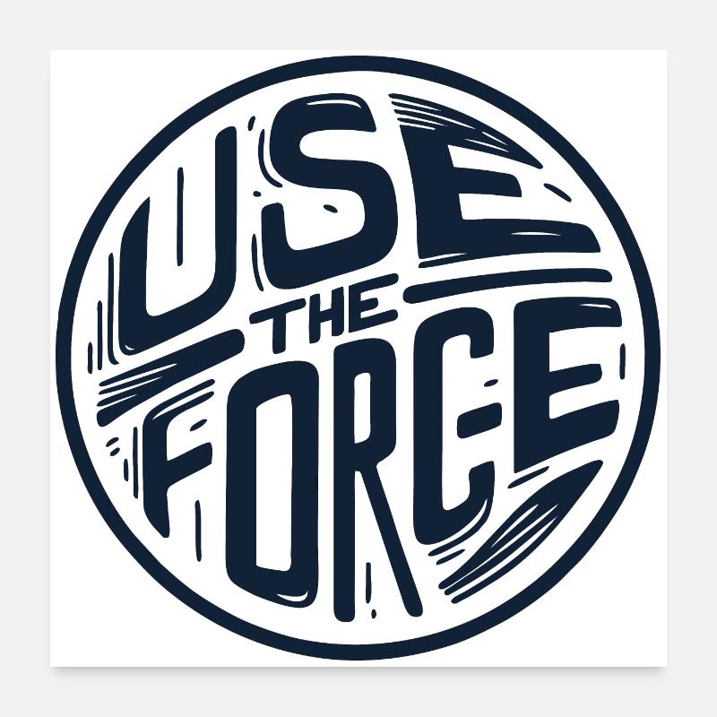 Utilisez la force 2 Poster 60 x 60 cm