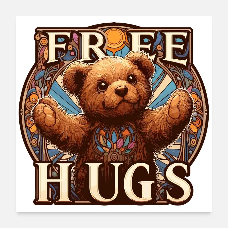 Cadeau de câlins gratuits en peluche Poster 60 x 60 cm