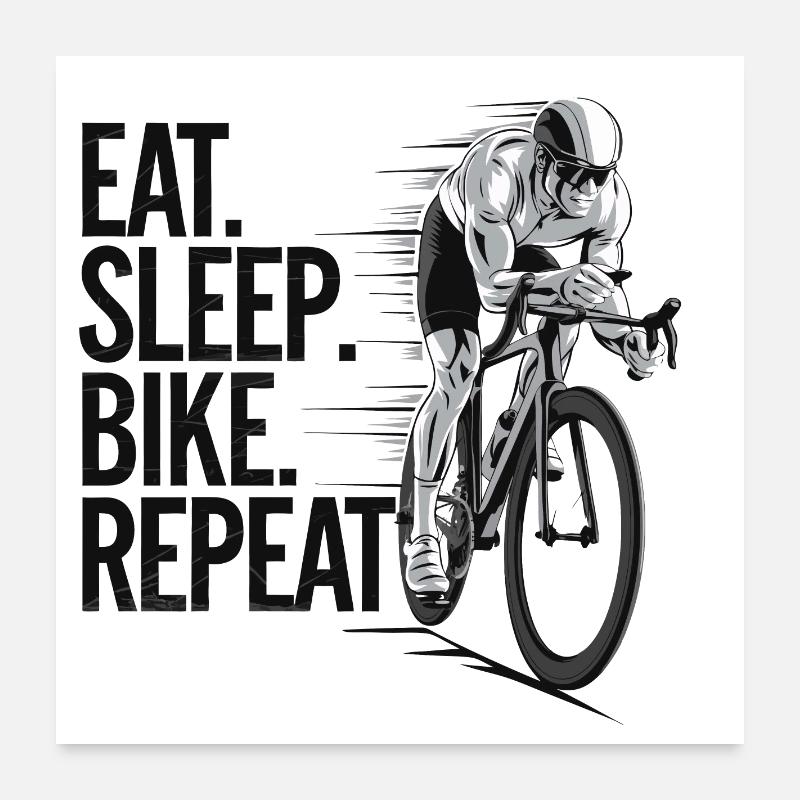 Passion Vélo Motivation, Manger Dormir Vélo - Poster 60 x 60 cm - blanc