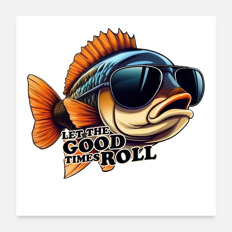 Poisson Let the good times roll Poster 60 x 60 cm