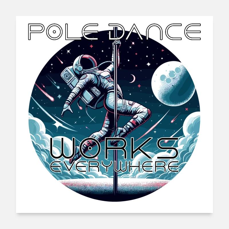 Pole Dance Astronaut Pole Dance Gift Poster 24" x 24" (60x60 cm)