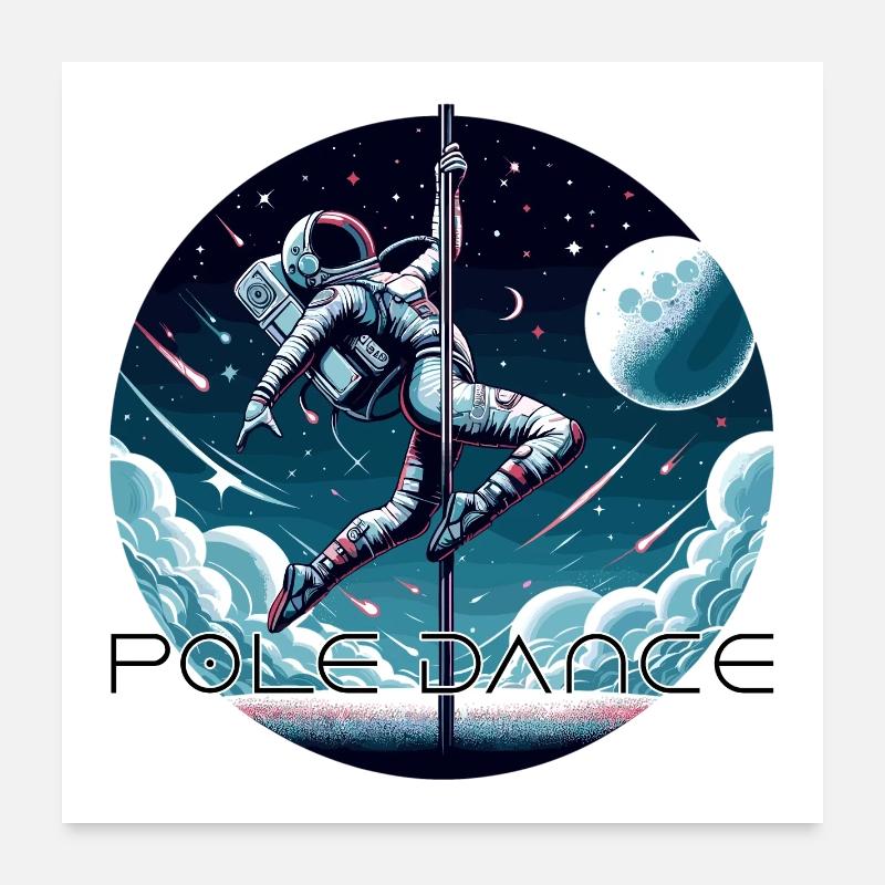 Pole Dance Astronautin Poledance Geschenk Poster 60x60 cm