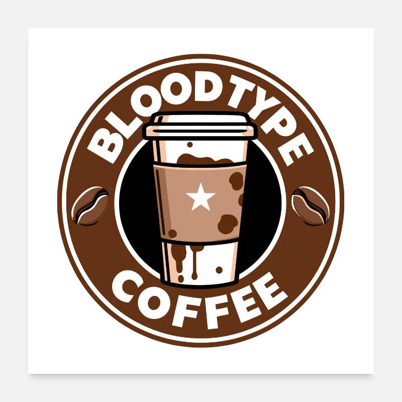 Blood Type Coffee Cartoon Gift Poster 24" x 24" (60x60 cm)