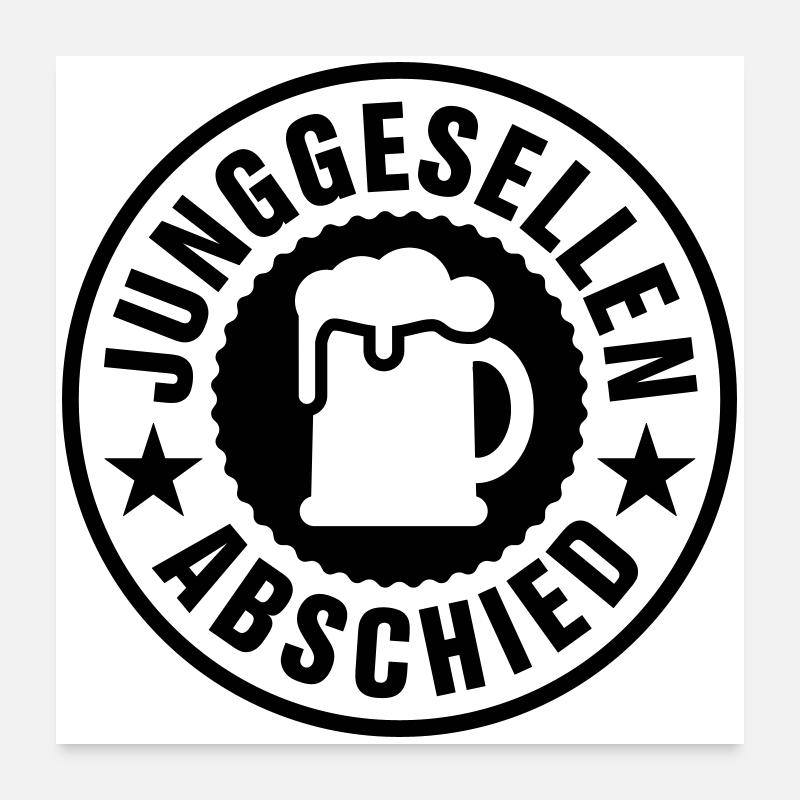Junggesellen Abschied Bier Poster 60x60 cm