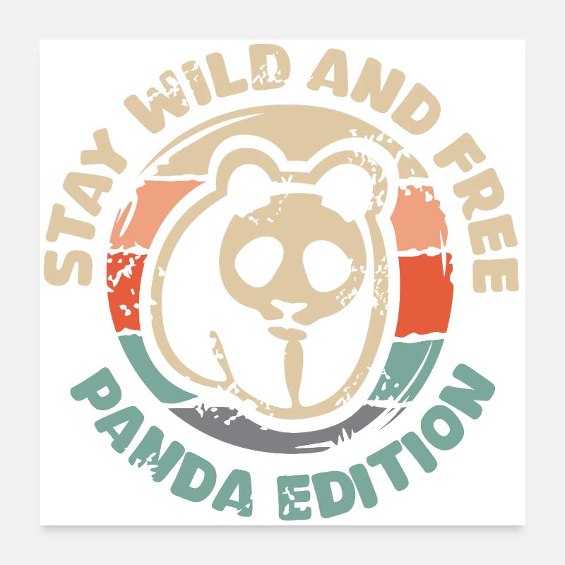Stay Wild and Free – Panda Edition Retro Design - Poster 60x60 cm - Weiß