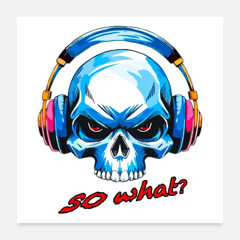 Schädel so what Poster 60x60 cm